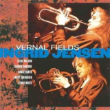 Ingrid Jensen - Vernal Fields '1995