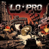 Lo-pro - The Beautiful Sounds Of Revenge '2010