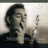 Nestor Torres - Sin Palabras (Without Words) '2004
