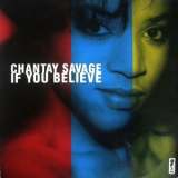 Chantay Savage - If You Believe '1992