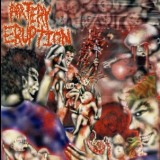 Artery Eruption - Gouging Out Eyes Of Mutilated Infants '2005