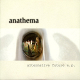 Anathema - Alternative Future [EP] '1998