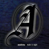 Anathema - Make It Right [CDS] '1999