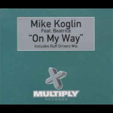 Mike Koglin - On My Way [CDM] '1999