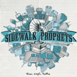 Sidewalk Prophets - These Simple Truths '2009