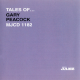 Gary Peacock - Tales Of... Gary Peacock '2006