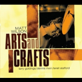 Matt Wilson - Arts & Crafts '2001