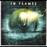 In Flames - Soundtrack To Your Escape '2004