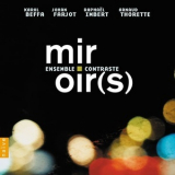 Ensemble Contraste - Miroir(s) '2013