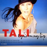 Tali - Lyric On My Lip [CDS] '2004