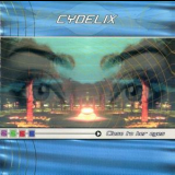 Cydelix - Close To Her Eyes '2003