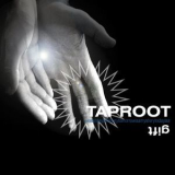 Taproot - Gift '2000