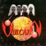 Vulcain - Big Bang '1992