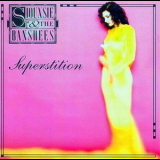Siouxsie And The Banshees - Superstition '1991