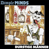 Dimple Minds - Durstige Manner '1990