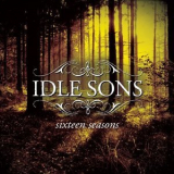 Idle Sons - Sixteen Seasons '2006