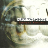Lex Talionis - Inhuman Violence '2002