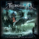 Teksuo - A New Way To Bleed '2015