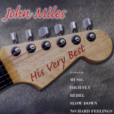John Miles - His Very Best '2000