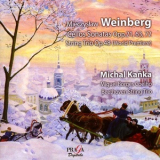 Mieczyslaw Weinberg - Cello Sonatas Opp.21, 63, 72 • String Trio Op.48 (Michal Kanka) '2009