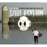 Soul Asylum - After The Flood-live From The  Grand Forks Prom, June 28, 1997 '2004