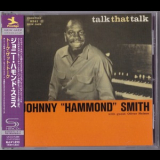 Johnny 'hammond' Smith - Talk That Talk '1960