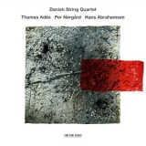 Danish String Quartet - Ades, Norgard, Abrahamsen '2016