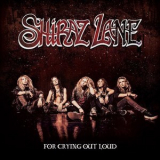 Shiraz Lane - For Crying Out Loud '2016