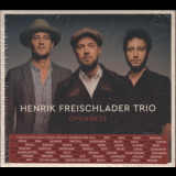 Henrik Freischlader Trio - Henrik Freischlader Trio - Openness (Cable Car, Germany, CCR 0311-47) '2016