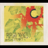 Marilyn Mazur's Future Song - Daylight Stories '2004
