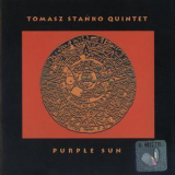 Tomasz Stanko Quintet - Purple Sun '1999