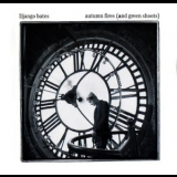 Django Bates - Autumn Fires (and Green Shoots) '1994