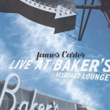 James Carter - Live At Baker's Keyboard Lounge '2004