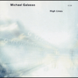 Michael Galasso - High Lines '2005