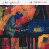 John Stetch - Ukrainianism '2002