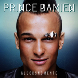 Prince Damien - Glucksmomente '2016