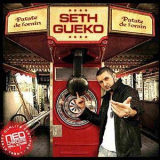 Seth Gueko - Patate De Forain [2007] '2007