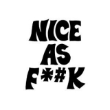 Nice As Fuck - Nice As Fuck '2016