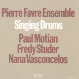 Pierre Favre Ensemble - Singing Drums '1984