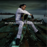 Ms. Dynamite - A Little Deeper '2002
