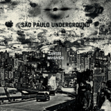 Sao Paulo Underground - Cantos Invisiveis '2016