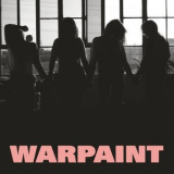 Warpaint - Heads Up '2016