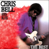 Chris Bell & 100% Blues - The Best '2006