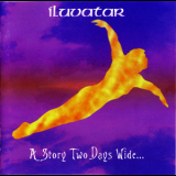 Iluvatar - A Story Two Days Wide... (Kinesis KDCD 1026) '1999