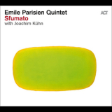 Emile Parisien Quintet With Joachim Kuhn - Sfumato '2016