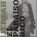 Deetah - El Paraiso Rico [CDS] '1999