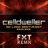 Celldweller - So Long Sentiment '2011