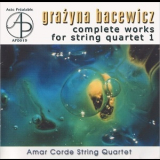 Grazyna Bacewicz - Complete Works For String Quartet 1 '2004