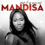 Mandisa - What If We Were Real '2011