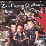 Zu & Eugene Chadbourne - Motorhellington '2001